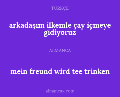 arkadaşım ilkemle çay içmeye gidiyoruz - mein freund wird tee trinken