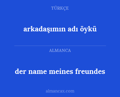 der name meines freundes - arkadaşımın adı öykü