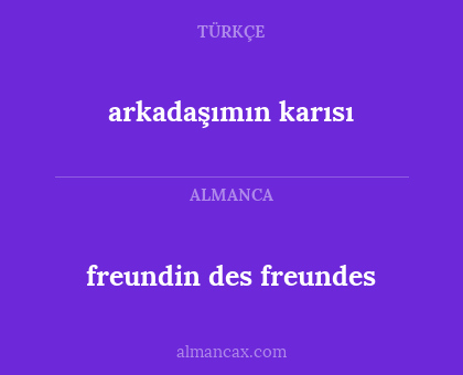freundin des freundes - arkadaşımın karısı