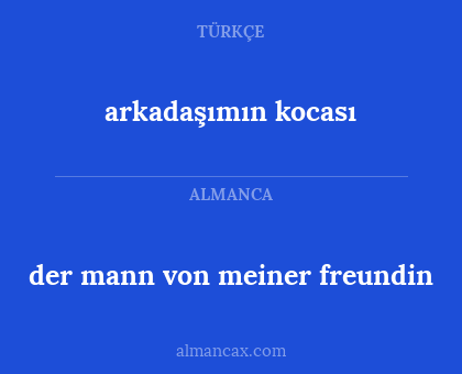 arkadaşımın kocası - der mann von meiner freundin