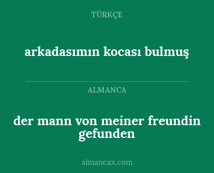 der mann von meiner freundin gefunden - arkadasımın kocası bulmuş