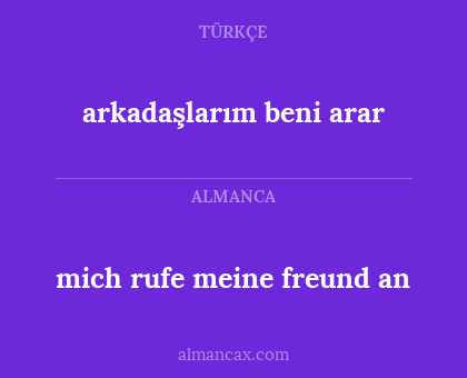 mich rufe meine freund an - arkadaşlarım beni arar