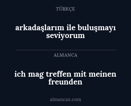 arkadaşlarım ile buluşmayı seviyorum - ich mag treffen mit meinen freunden