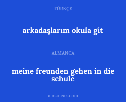 arkadaşlarım okula git - meine freunden gehen in die schule