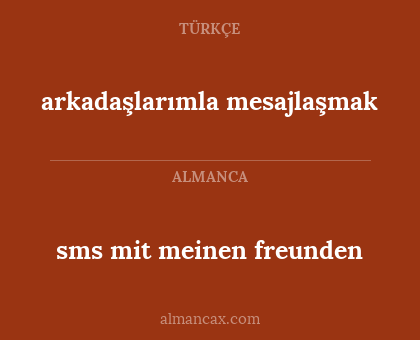 sms mit meinen freunden - arkadaşlarımla mesajlaşmak