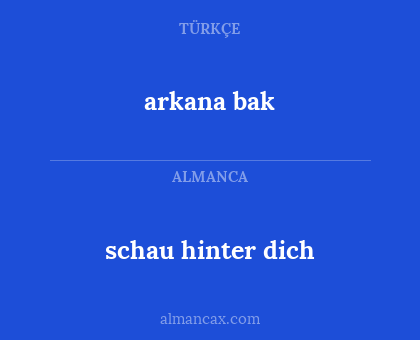schau hinter dich - arkana bak
