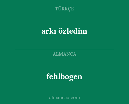 arkı özledim - fehlbogen
