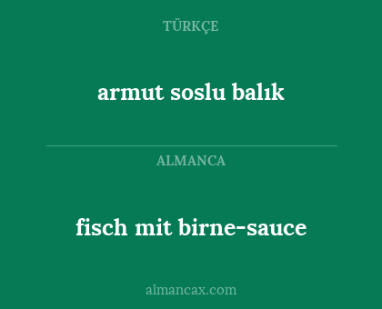 armut soslu balık - fisch mit birne-sauce