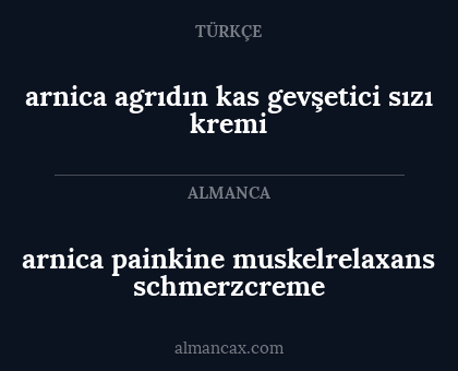 arnica agrıdın kas gevşetici sızı kremi - arnica painkine muskelrelaxans schmerzcreme