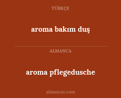 aroma pflegedusche - aroma bakım duş