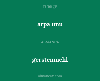 gerstenmehl - arpa unu