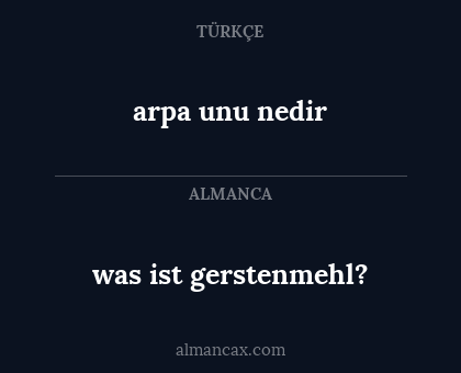 arpa unu nedir - was ist gerstenmehl?