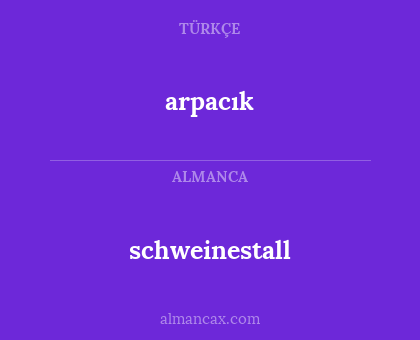 arpacık - schweinestall
