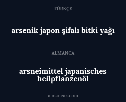 arsneimittel japanisches heilpflanzenöl - arsenik japon şifalı bitki yağı