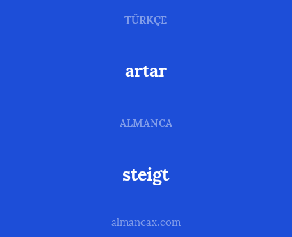 artar - steigt