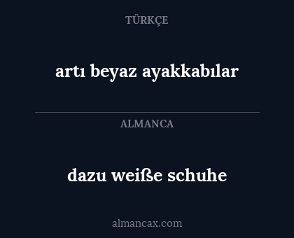 artı beyaz ayakkabılar - dazu weiße schuhe