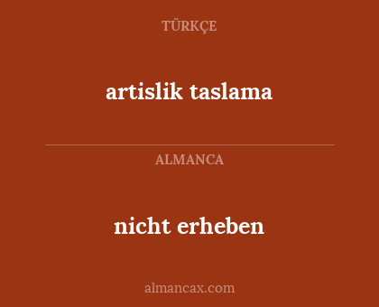 artislik taslama - nicht erheben