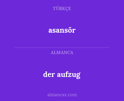 der aufzug - asansör