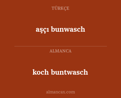 koch buntwasch - aşçı bunwasch