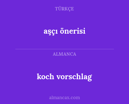 koch vorschlag - aşçı önerisi
