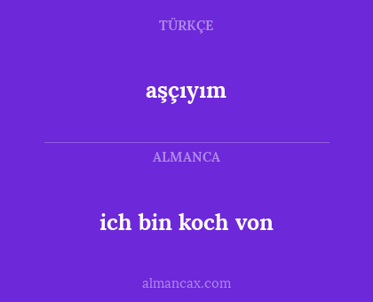 ich bin koch von - aşçıyım