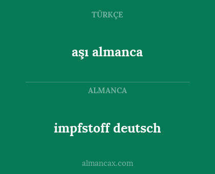 aşı almanca - impfstoff deutsch