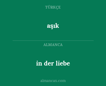 aşık - in der liebe