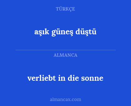 aşık güneş düştü - verliebt in die sonne