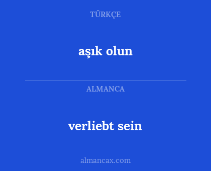 aşık olun - verliebt sein