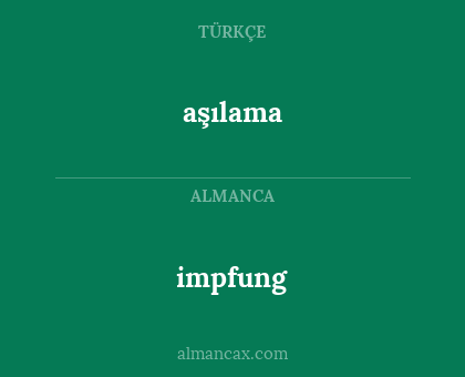 impfung - aşılama