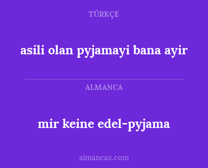 mir keine edel-pyjama - asili olan pyjamayi bana ayir