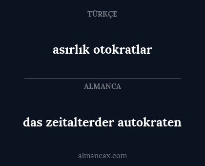 asırlık otokratlar - das zeitalterder autokraten