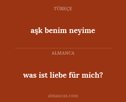 was ist liebe für mich? - aşk benim neyime