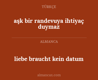 liebe braucht kein datum - aşk bir randevuya ihtiyaç duymaz