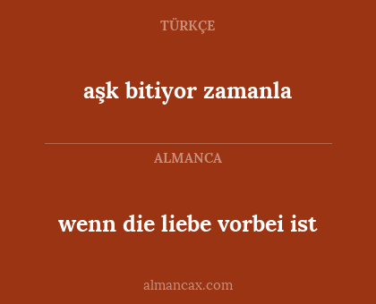 aşk bitiyor zamanla - wenn die liebe vorbei ist
