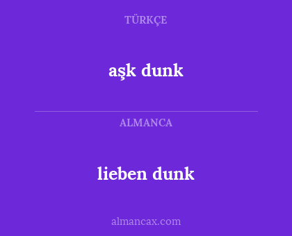 lieben dunk - aşk dunk