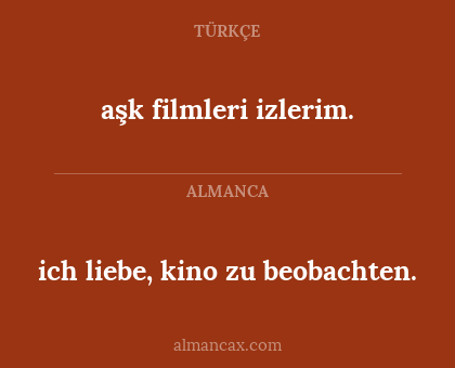 ich liebe, kino zu beobachten. - aşk filmleri izlerim.