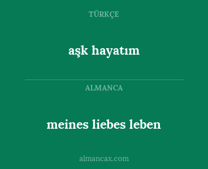 aşk hayatım - meines liebes leben