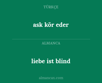 ask kör eder - liebe ist blind