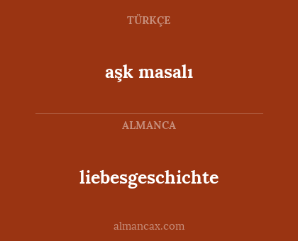 liebesgeschichte - aşk masalı