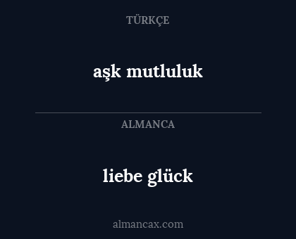 aşk mutluluk - liebe glück