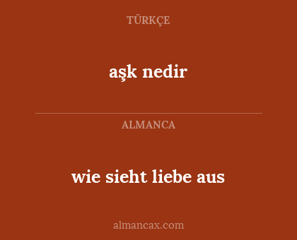 aşk nedir - wie sieht liebe aus