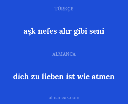 dich zu lieben ist wie atmen - aşk nefes alır gibi seni