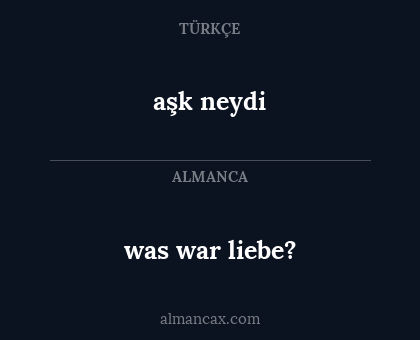 was war liebe? - aşk neydi