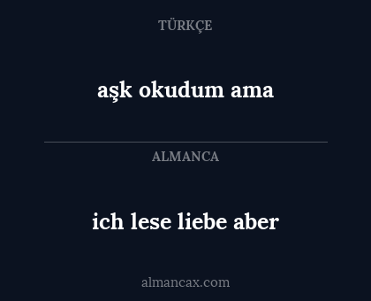 aşk okudum ama - ich lese liebe aber