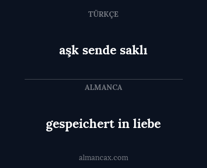 aşk sende saklı - gespeichert in liebe