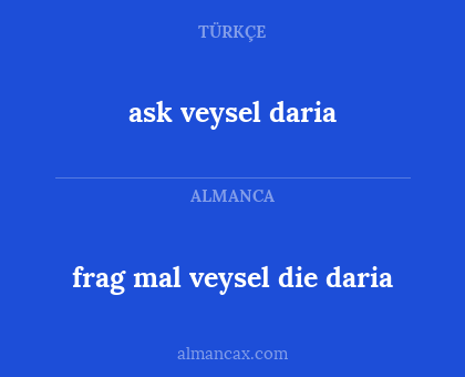 ask veysel daria - frag mal veysel die daria