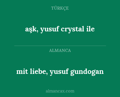 mit liebe, yusuf gundogan - aşk, yusuf crystal ile