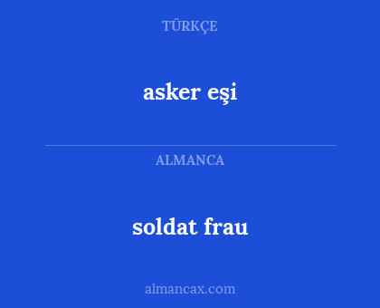 asker eşi - soldat frau