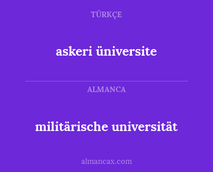askeri üniversite - militärische universität
